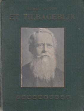 Et tilbageblik / Hudson Taylor og andres levnedsbeskrivelser (1908)