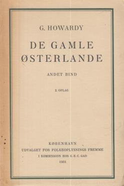 De gamle østerlande. Udgravningerne i Babylonien og omliggende lande.