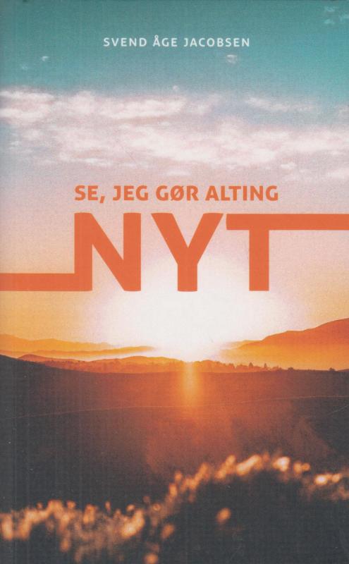 Se, jeg gør alting nyt (ny)