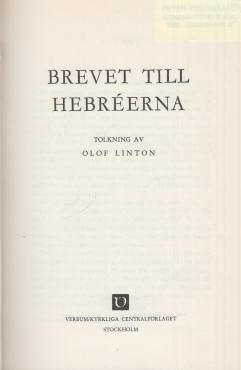 Tolkning av Nya Testamentet. Brevet till Hebréerna (X:I)