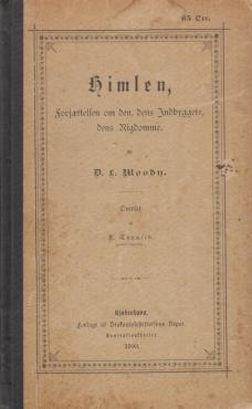 Himlen, forjættelsen om den, dens Indbyggere, dens Rigdomme