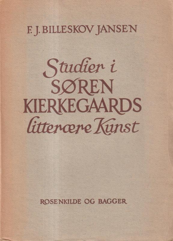 Studier i Søren Kierkegaards litterære kunst
