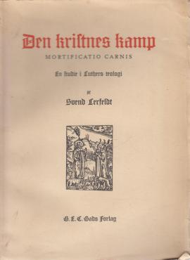 Den kristnes kamp, mortificatio carnis