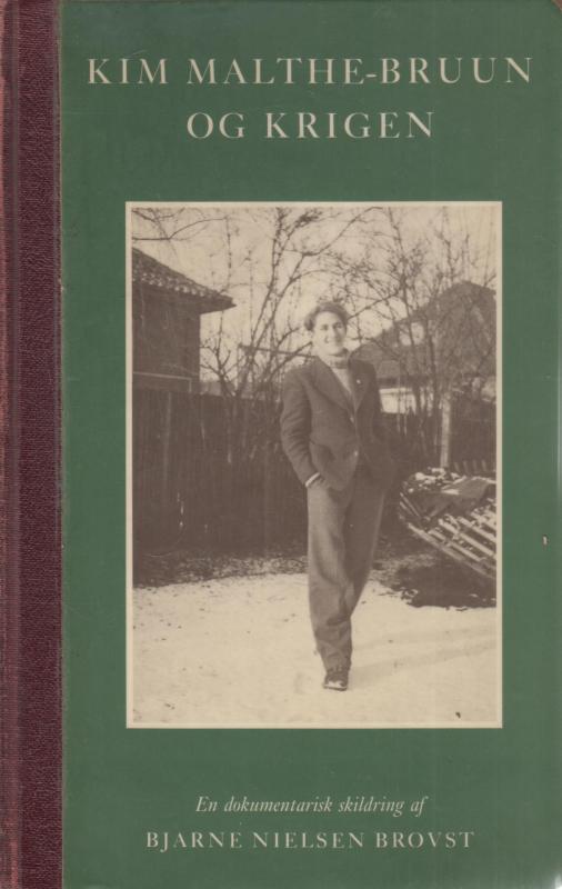 Kim - Kim Malthe-Bruun og krigen