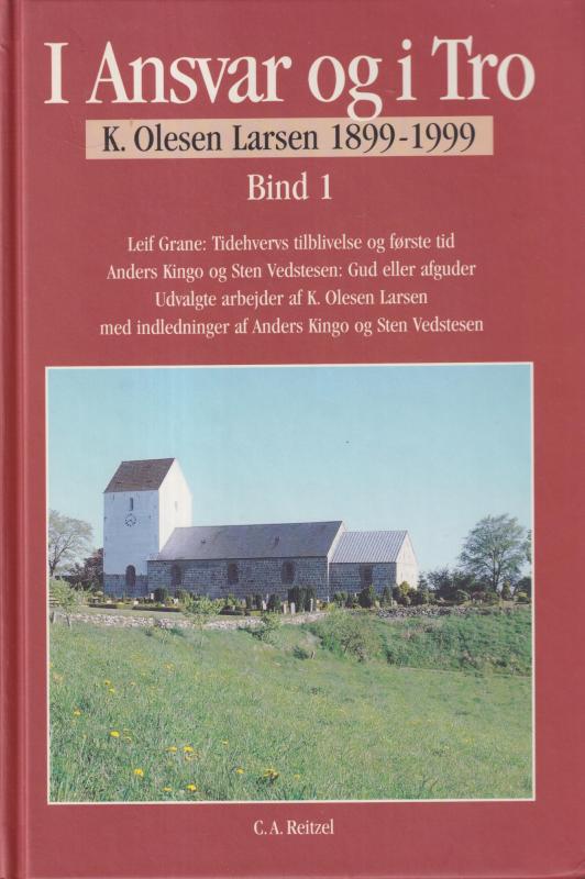 I ansvar og i tro (Bind I-II)