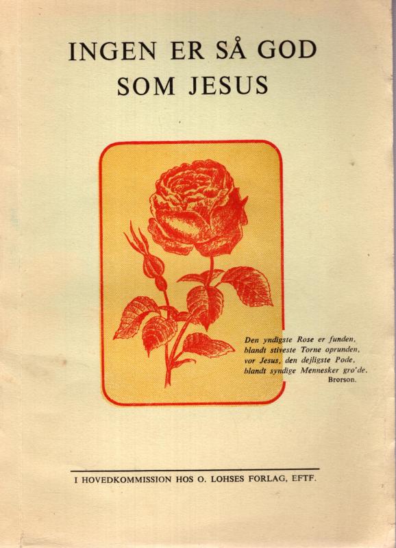 Ingen er så god som Jesus