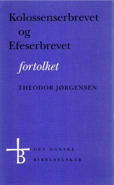 Kolossenserbrevet og Efeserbrevet fortolket
