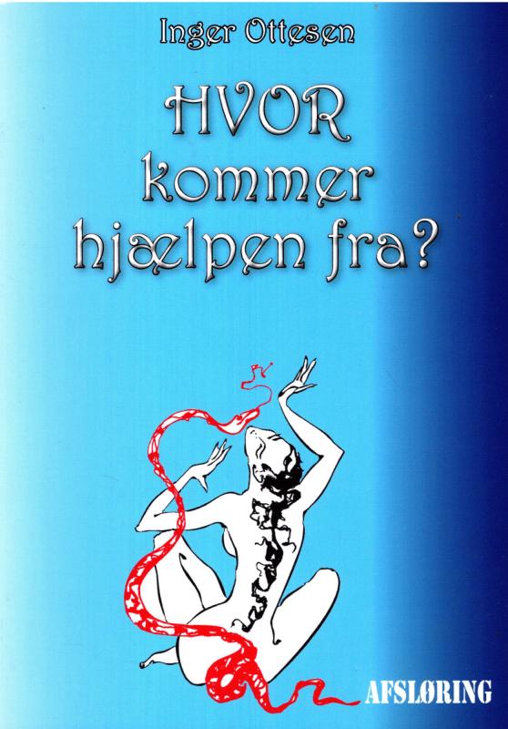 Hvor kommer hjælpen fra?
