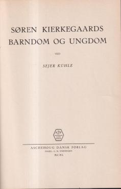 Søren Kierkegaards Barndom og ungdom