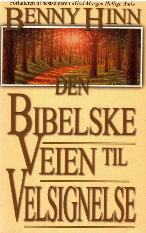 Den Bibelske Veien til Velsignelse