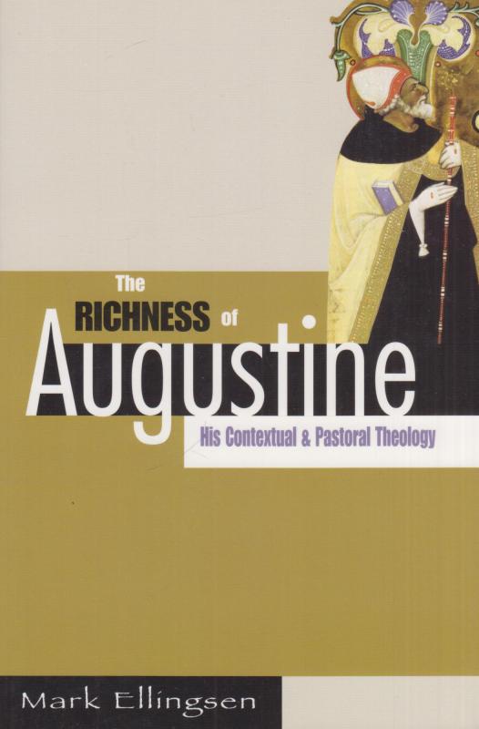 The Richness of Augustine