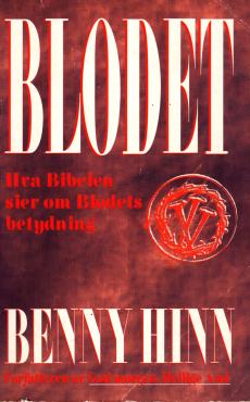 Blodet - Hva Bibelen sier om Blodets betydning