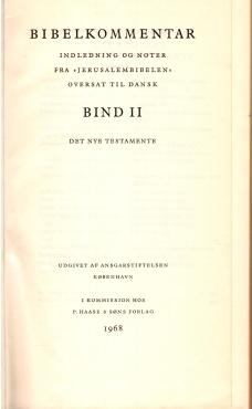 Bibelkommentar - Bind II Det nye testamente ¤