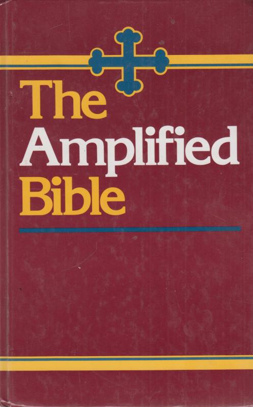 The Amplified Bible (AMP)