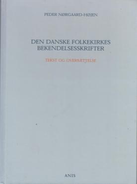 Den danske folkekirkes bekendelsesskrifter