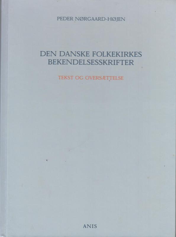 Den danske folkekirkes bekendelsesskrifter
