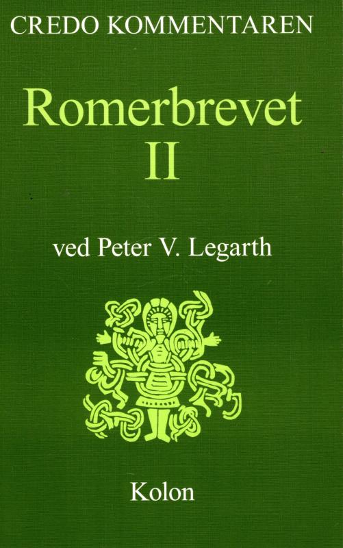 Romerbrevet II, Credo kommentaren