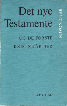 Det nye testamente og de første kristne årtier (Hardback)