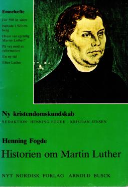 Ny kristendomskundskab - Historien om Martin Luther