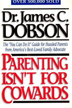 Parenting isn't for Cowards