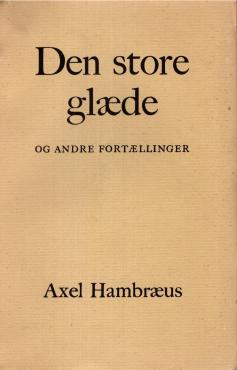 Den store glæde og andre fortællinger
