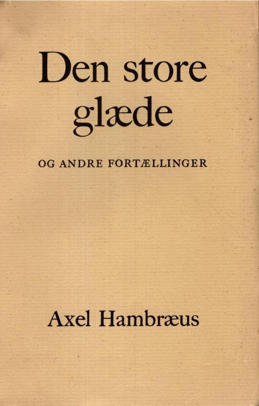 Den store glæde og andre fortællinger