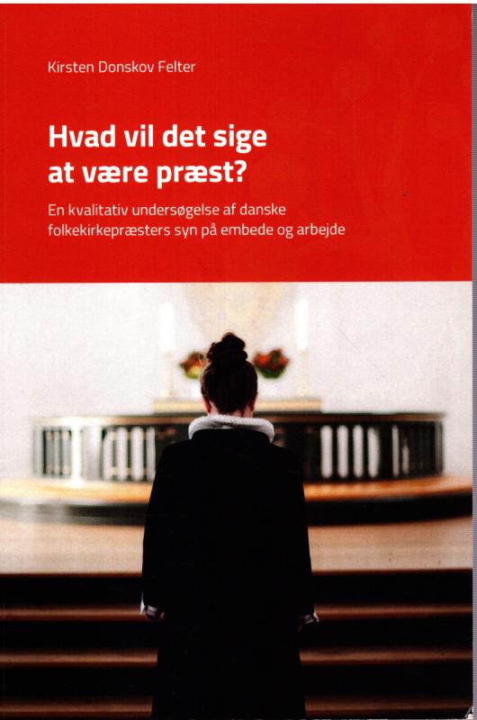 Hvad vil det sige at være præst?