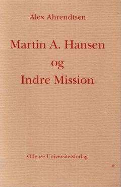 Martin A. Hansen og Indre Mission