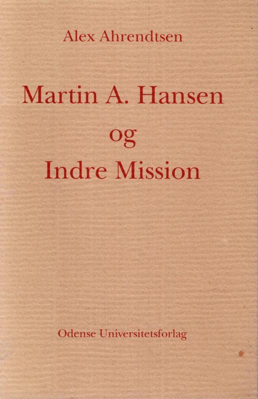 Martin A. Hansen og Indre Mission
