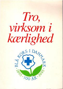 Tro, virksom i kærlighed