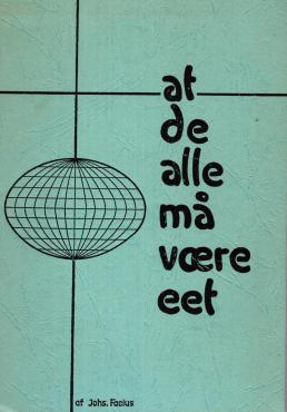 at de alle må være eet