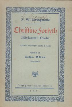 Christine Forsyth - missionær i Xolobe