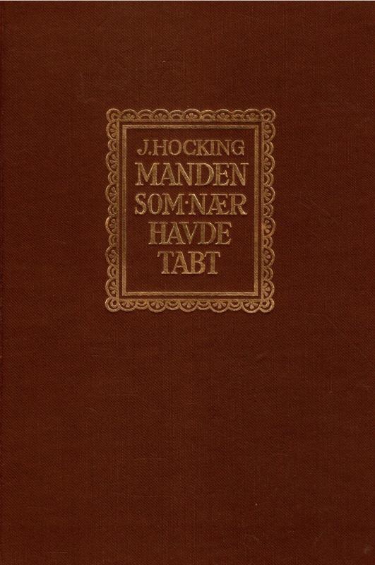 Manden, som nær havde tabt