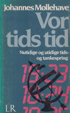 Vor tids tid.