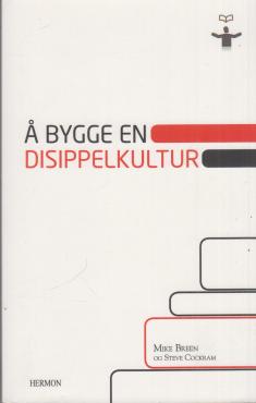 Å bygge en disippelkultur