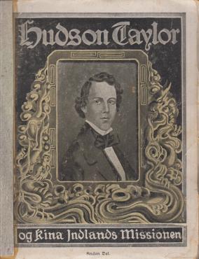 Hudson Taylor og Kina Indlands Missionen (1971-1877) 2. del