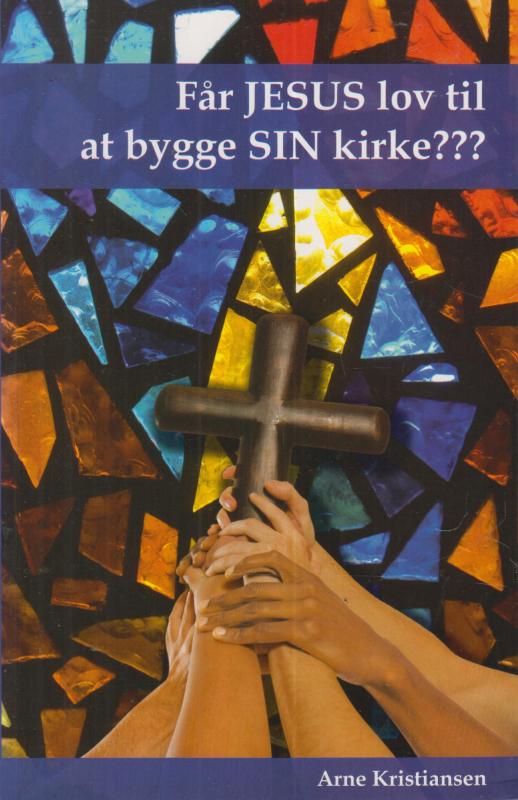 Får Jesus lov til at bygge sin kirke?
