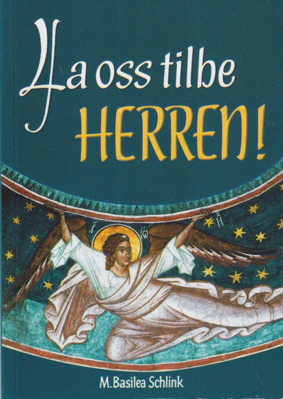 La oss tilbe Herren!