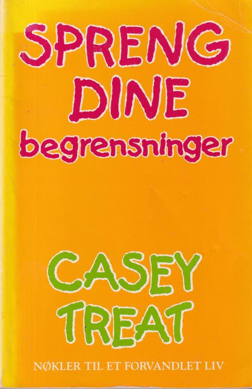 Spreng dine begrensninger - Nøkler til et forvandlet liv