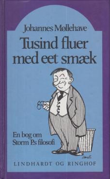 Tusind fluer med eet smæk - en bog om Storm P.s filosofi
