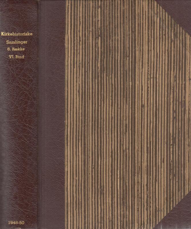 Kirkehistoriske samlinger (6. række VI bind) (1948-50)