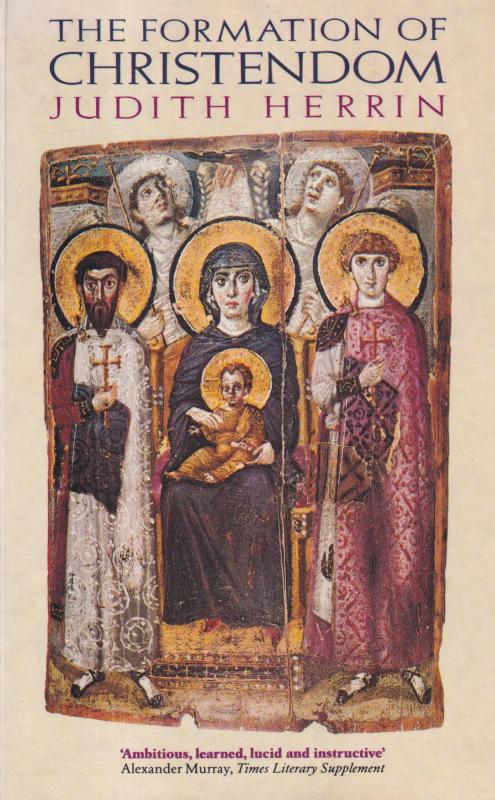 The Formation of Christendom