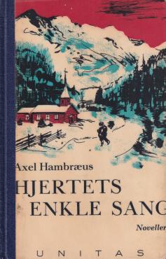 Hjertets enkle sang, 12 noveller