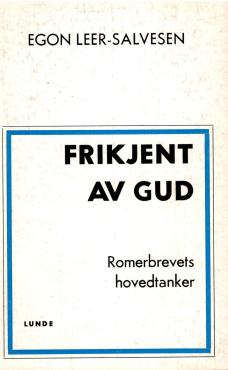 Frikjent av Gud - Romerbrevets hovedtanker