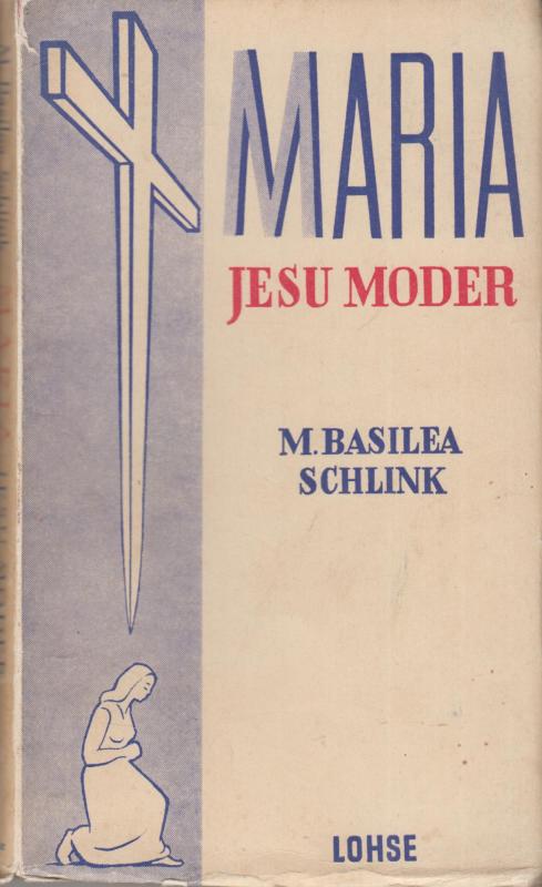 Maria - Jesu Moder