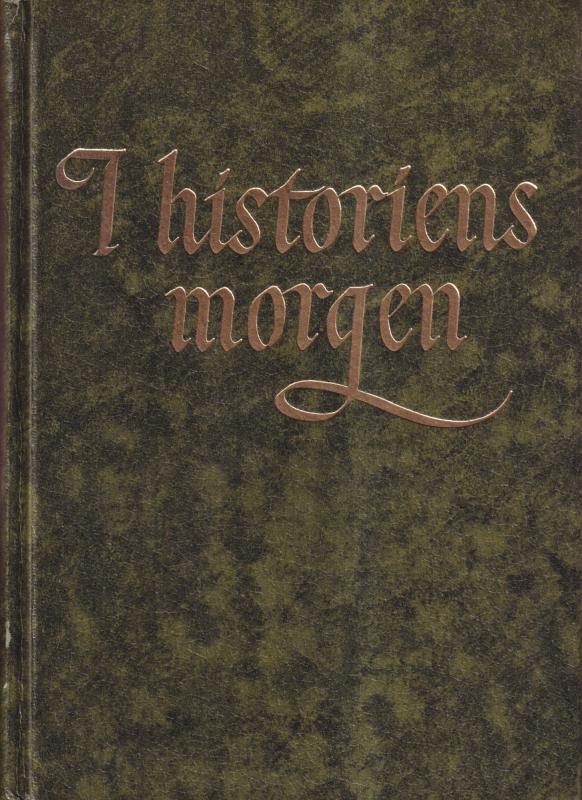 I historiens morgen