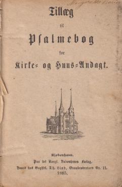 Tillæg til psalmebog til kirke- og husandagt (1885) ¤