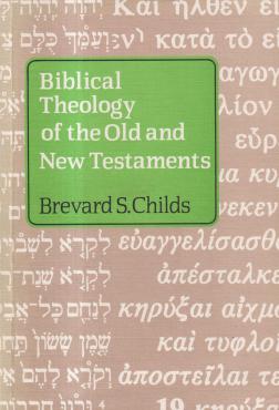 Biblical Theology of the Old and New Testaments