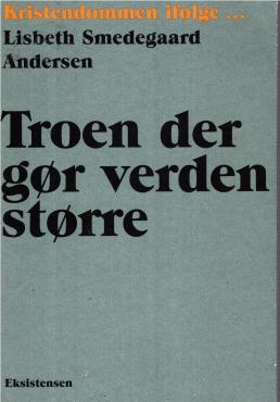 Troen der gør verden større
