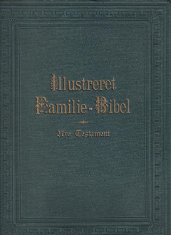 Illustreret Familie-Bibel ¤